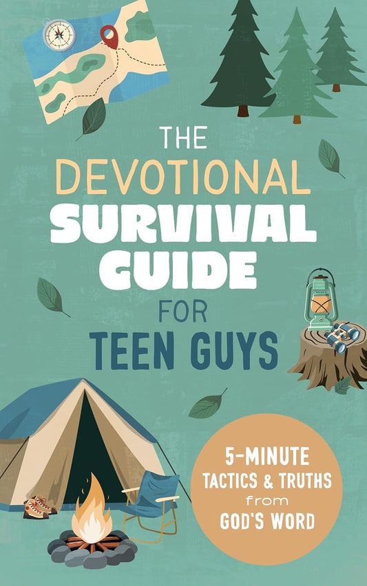 The Devotional Survival Guide for Teen Guys: 5-Minute Tactics and Truths from God's Word