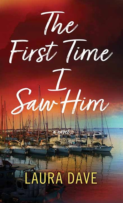 The First Time I Saw Him
