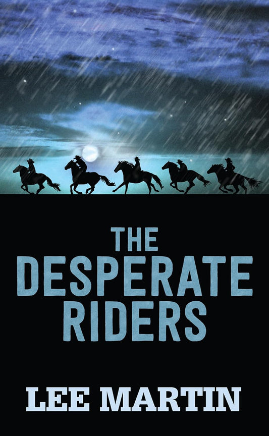 The Desperate Riders