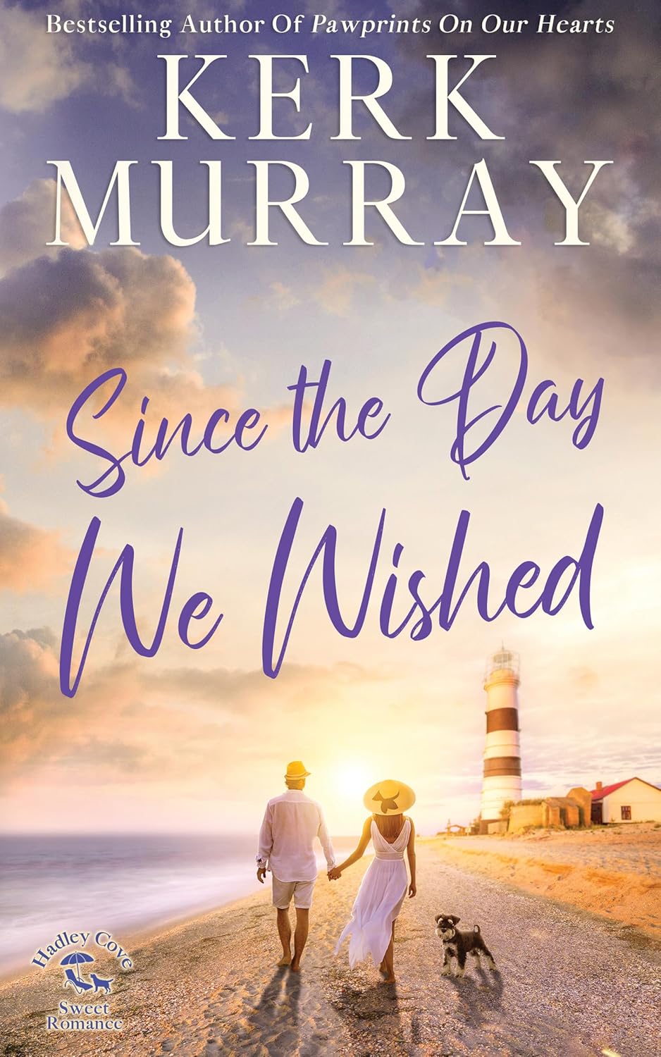 Since the Day We Wished: Hadley Cove Sweet Romance