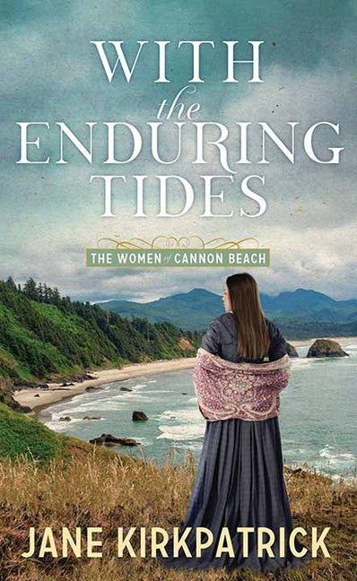 With the Enduring Tides: The Women of Cannon Beach