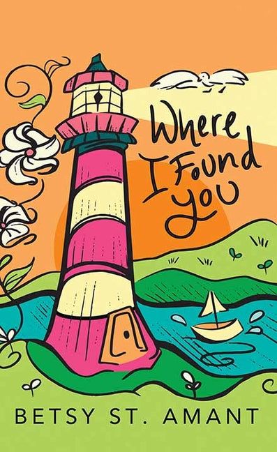 Where I Found You: Magnolia Bay