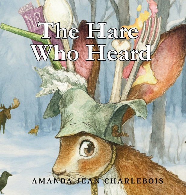 The Hare Who Heard
