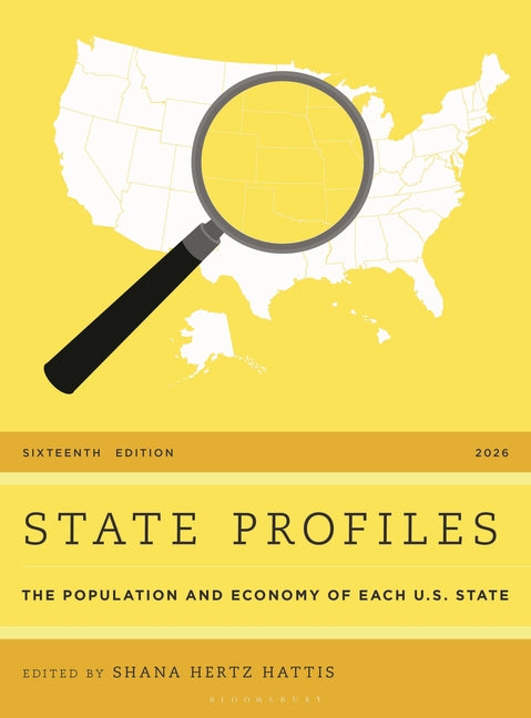 State Profiles 2026: The Population and Economy of Each U.S. State, 16th Edition
