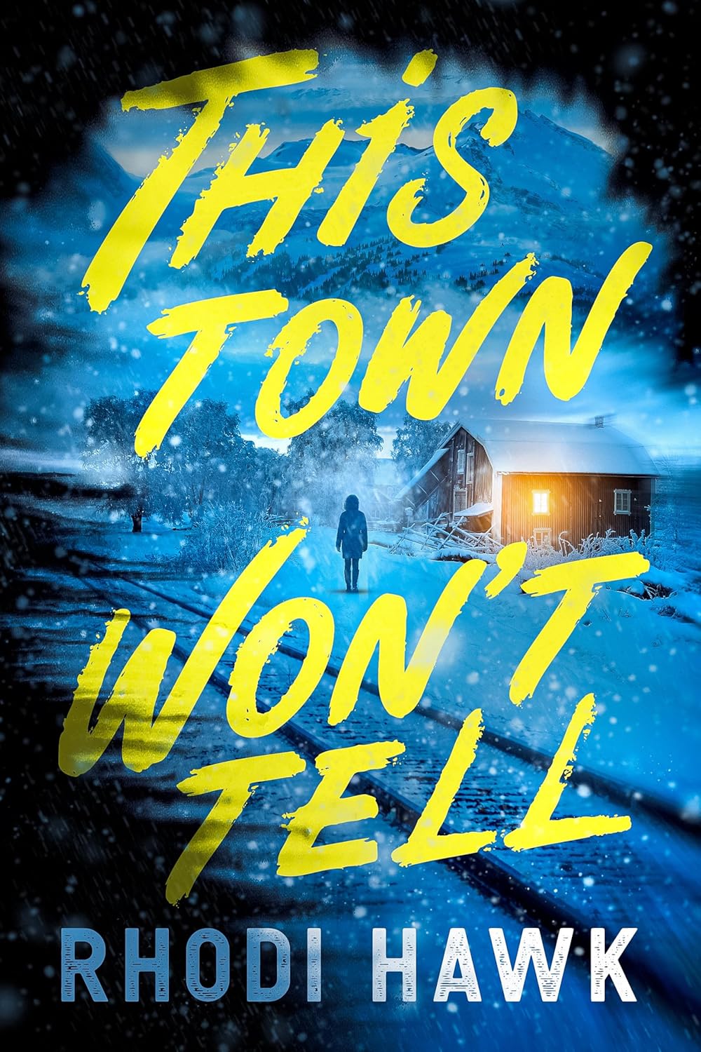 This Town Won't Tell