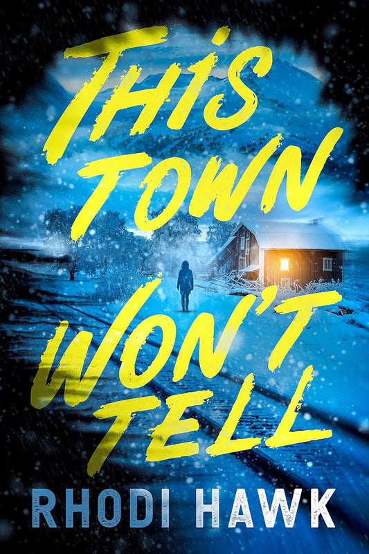 This Town Won't Tell