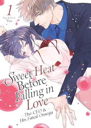 Sweet Heat Before Falling in Love The CEO and His Fated Omega Vol. 1