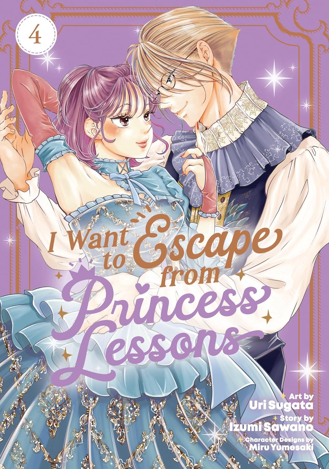 I Want to Escape from Princess Lessons (Manga) Vol. 4