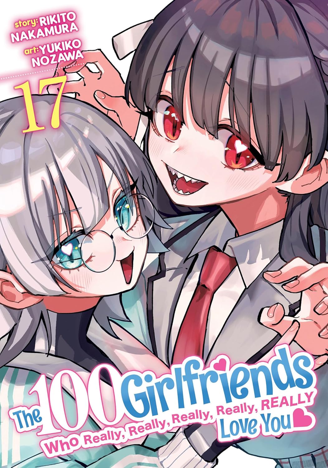 The 100 Girlfriends Who Really, Really, Really, Really, Really Love You Vol. 17