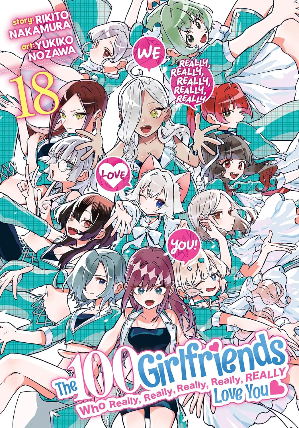 The 100 Girlfriends Who Really, Really, Really, Really, Really Love You Vol. 18