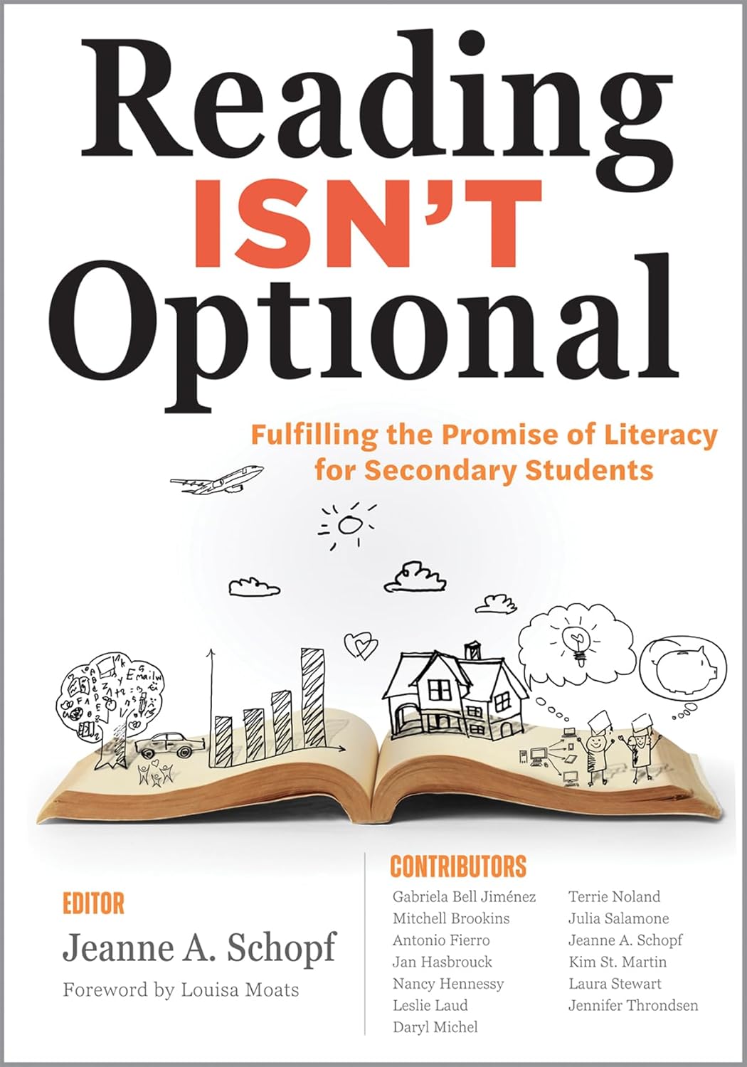 Reading Isn't Optional: Fulfilling the Promise of Literacy for Secondary Students (Maximize Secondary Literacy with Evidence-Based Practices.) (Litera