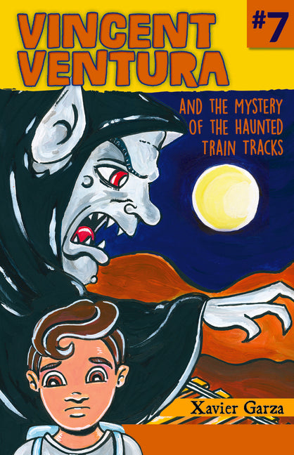 Vincent Ventura and the Mystery of the Haunted Train Tracks / Vincent Ventura Y El Misterio de Las Vias Embrujadas