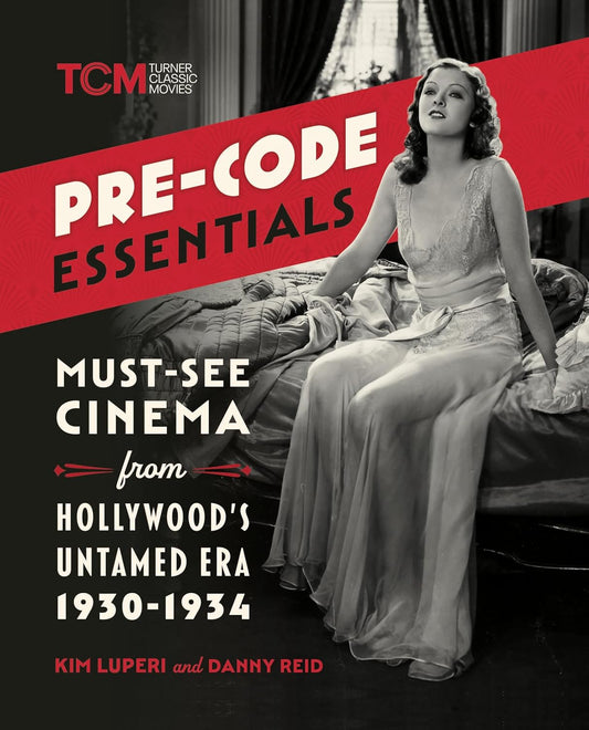 Pre-Code Essentials: Must-See Cinema from Hollywood's Untamed Era, 1930-1934