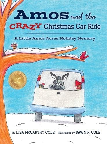 Amos and the CRAZY Christmas Car Ride: A Little Amos Acres Holiday Memory
