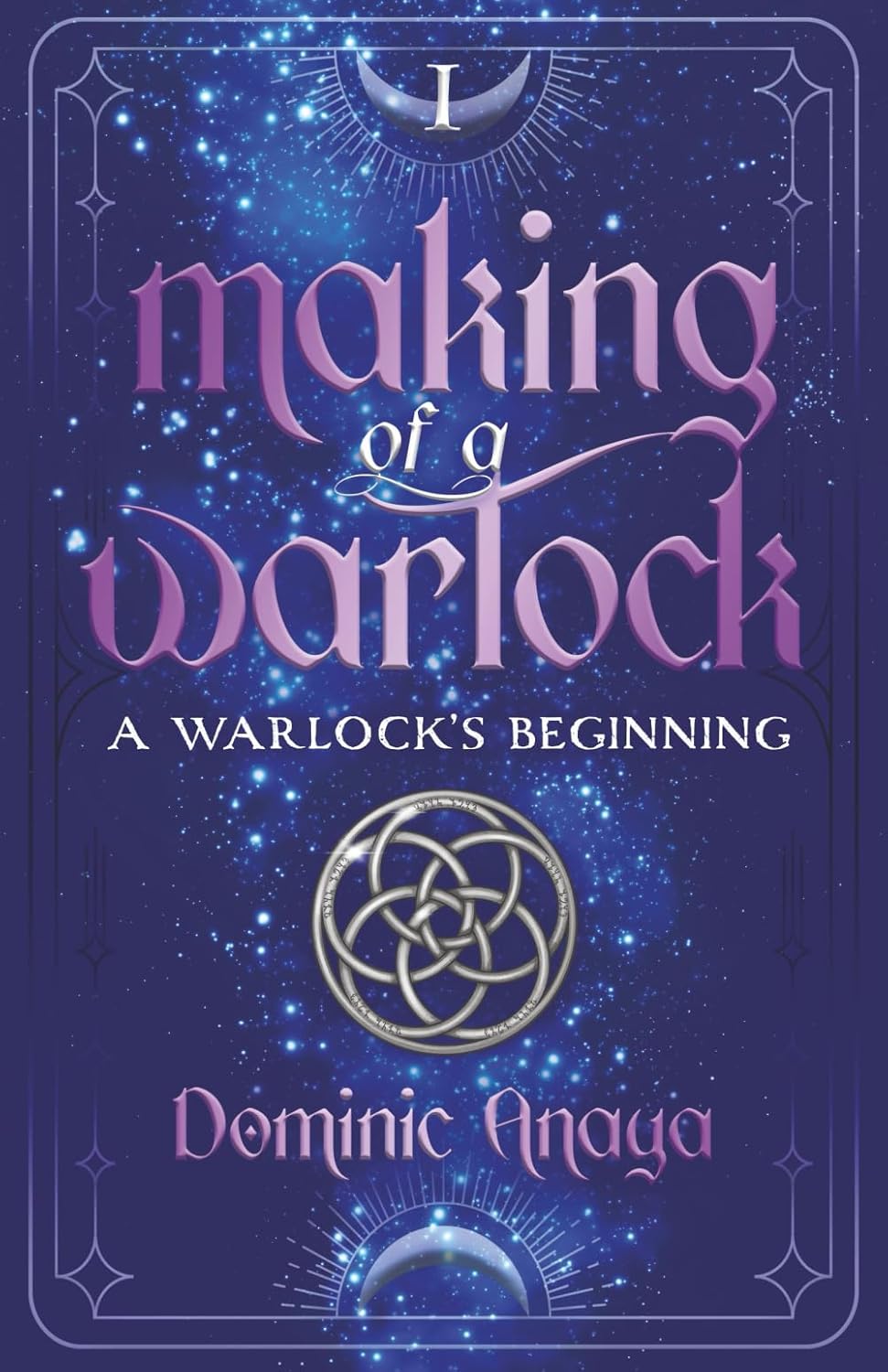 Making of a Warlock: A Warlock's Begining