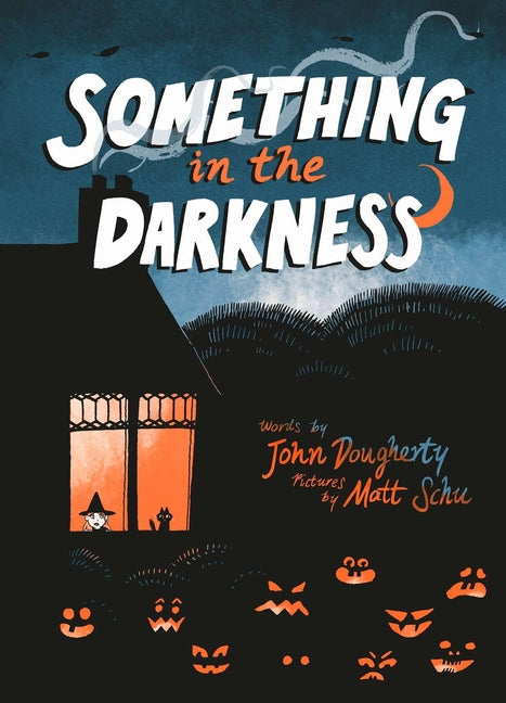 Something in the Darkness
