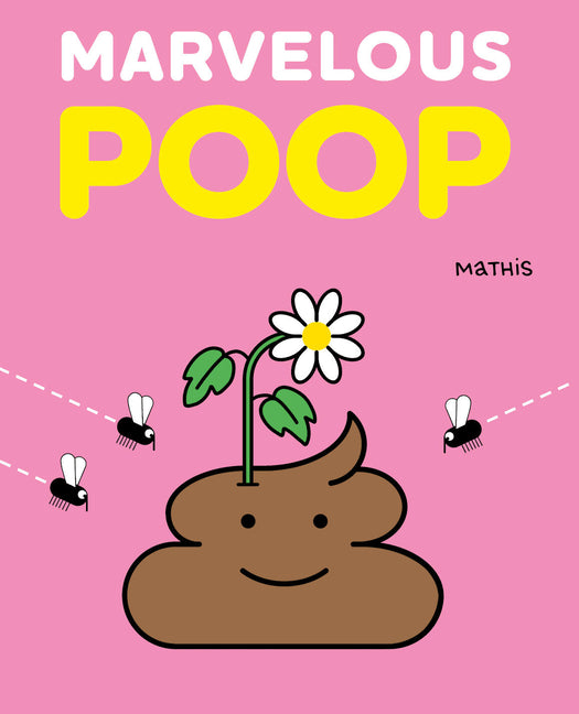 Marvelous Poop