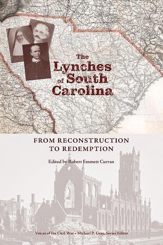 The Lynches of South Carolina: From Reconstruction to Redemption