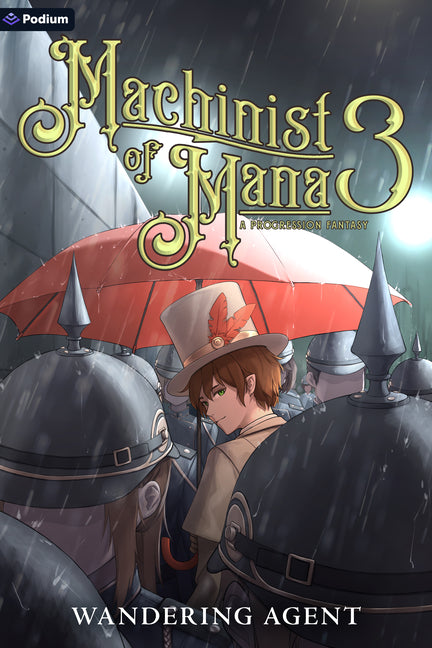 Machinist of Mana 3: A Progression Fantasy