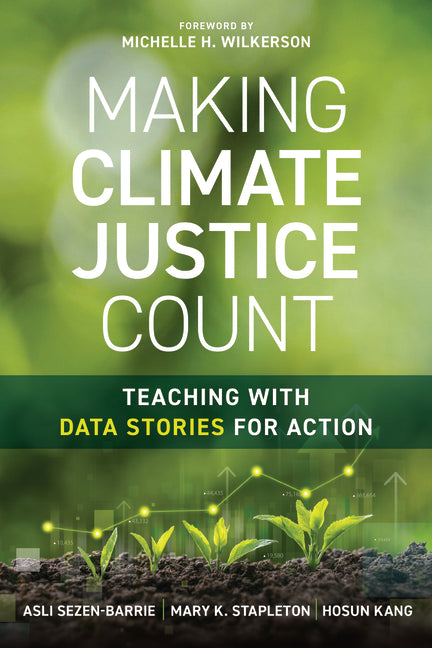 Making Climate Justice Count: Teaching with Data Stories for Action