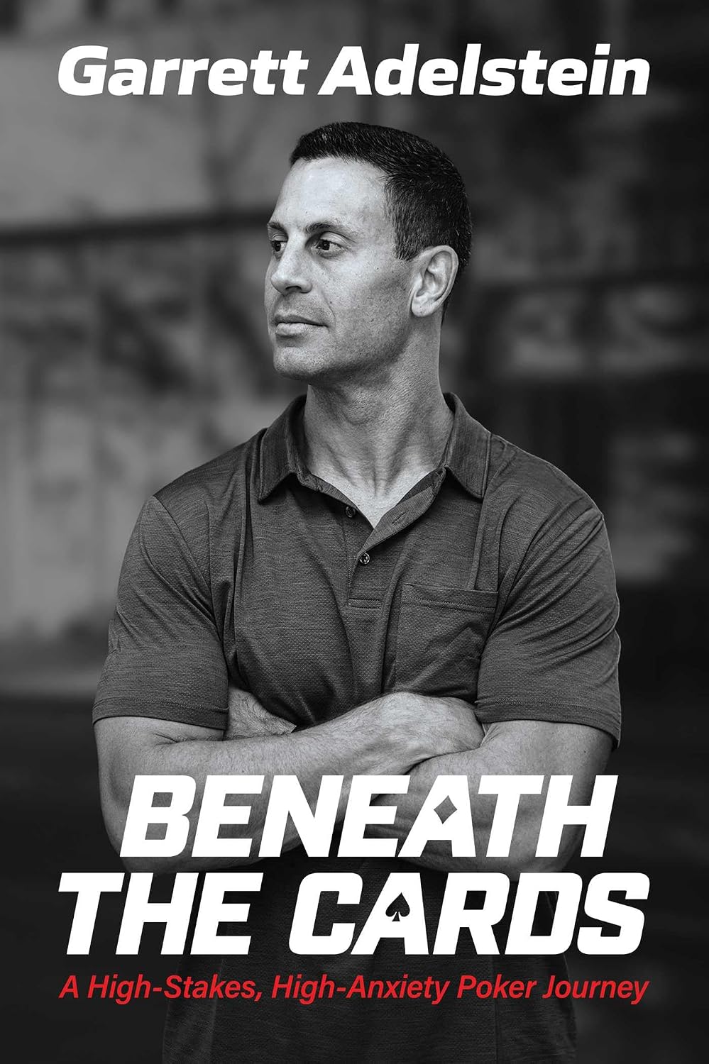 Beneath the Cards: A High-Stakes, High-Anxiety Poker Journey