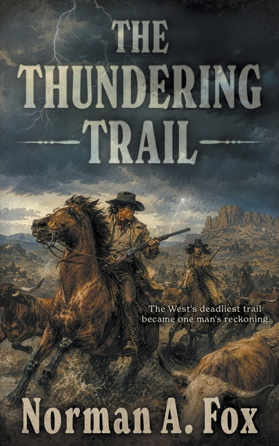 The Thundering Trail: A Traditional Western