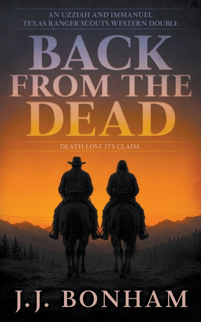 Back from the Dead: A Western Double