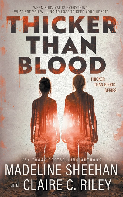 Thicker Than Blood: A Dystopian Romance Series