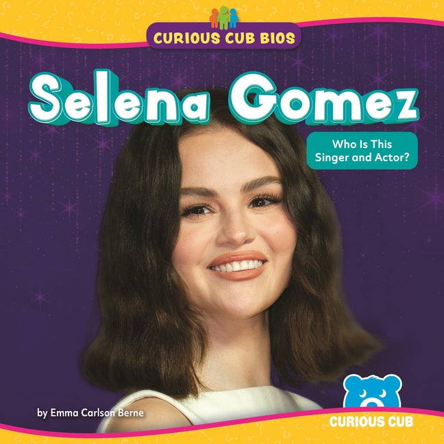 Selena Gomez: Who Is This Singer and Actor?