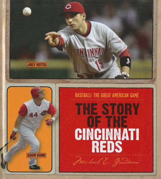 The Story of the Cincinnati Reds