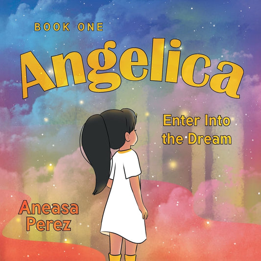 Angelica: Book One, Enter Into the Dream