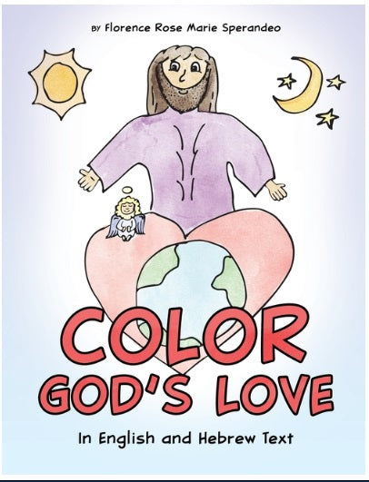 Color God's Love: In English and Hebrew Text