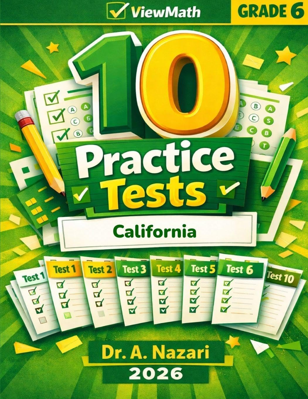 10 California CAASPP Grade 6 Math Practice Tests: The Ultimate Test Prep Collection with Answer Explanations