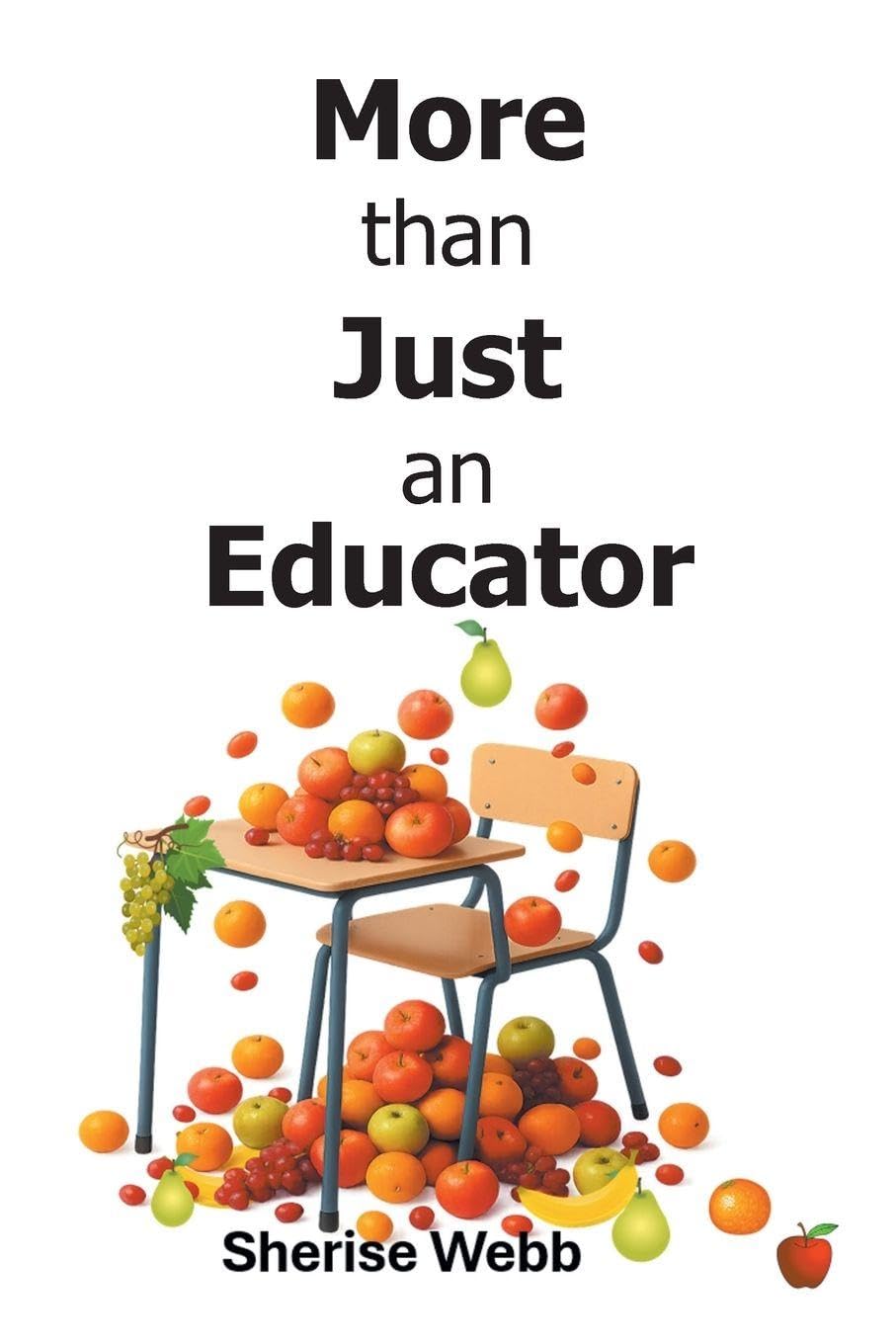 More than Just an Educator