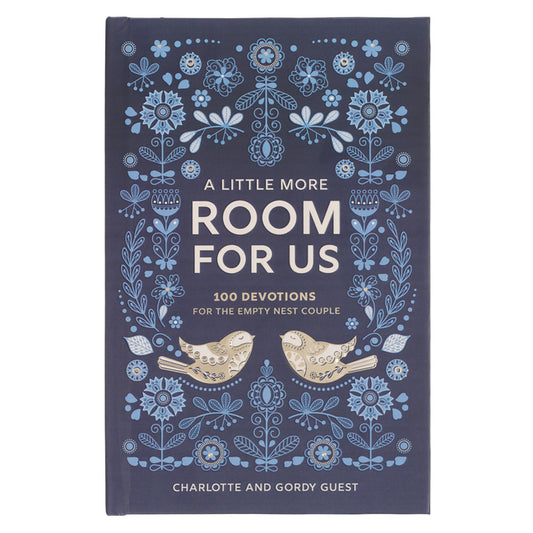 A Little More Room for Us: 100 Devotions for the Empty Nest Couple