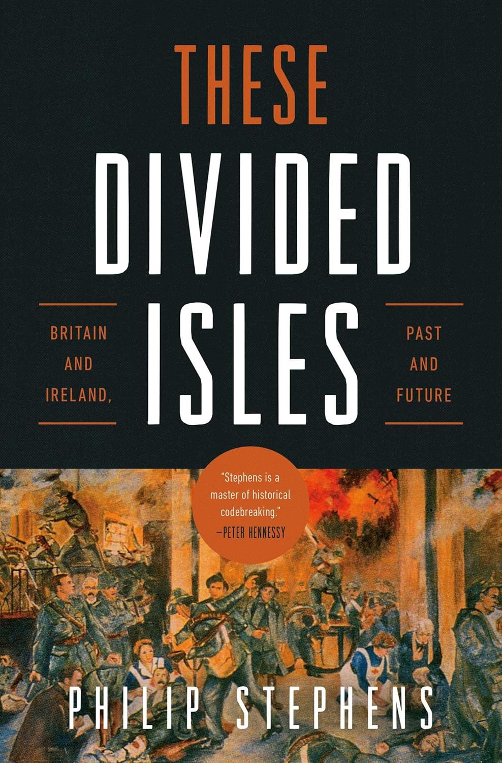 These Divided Isles: Britain and Ireland, Past and Future