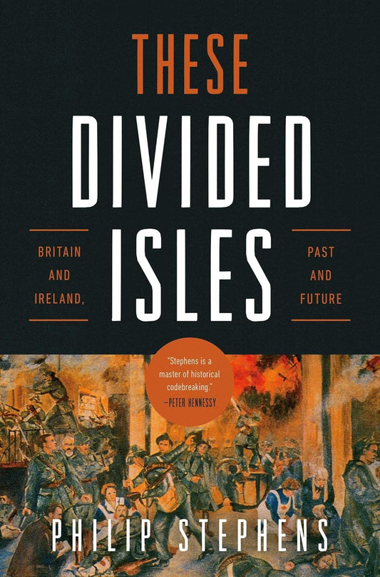 These Divided Isles: Britain and Ireland, Past and Future