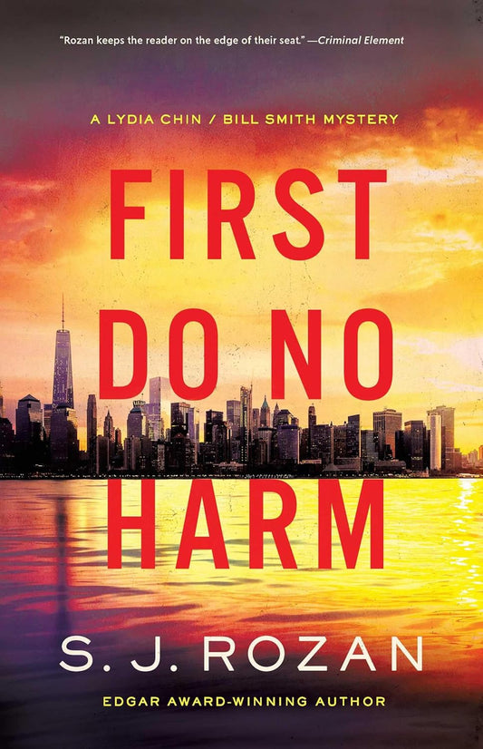 First Do No Harm: A Lydia Chin/Bill Smith Mystery