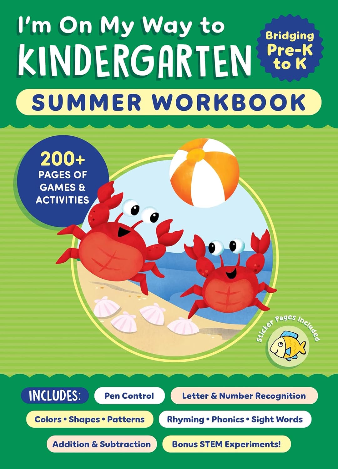 I'm on My Way to Kindergarten Summer Workbook: 200+ Pages of Games & Activities