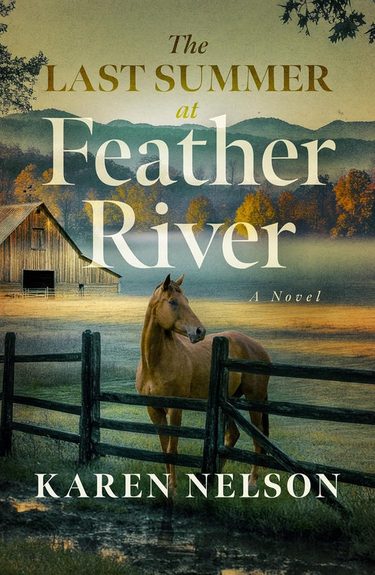 The Last Summer at Feather River