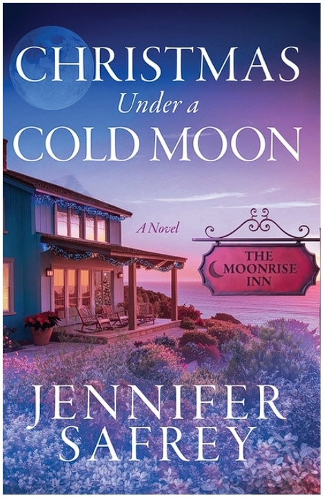 Christmas Under a Cold Moon: A Moonrise Inn Novel