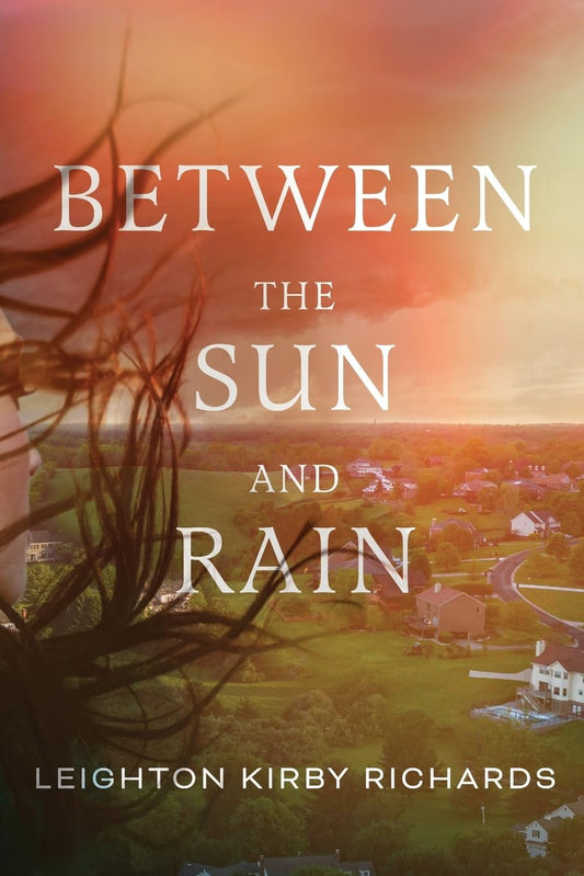 Between The Sun and Rain
