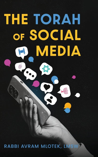 The Torah of Social Media
