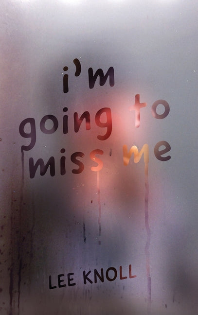 I'm Going to Miss Me