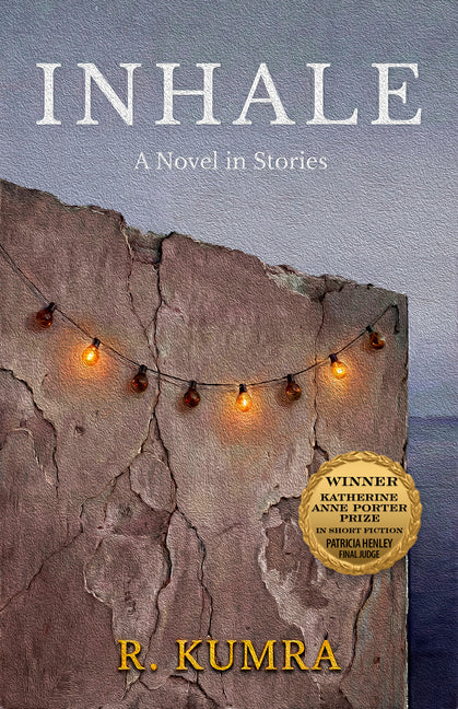 Inhale: A Novel in Stories Volume 25
