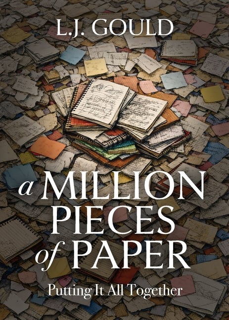 A Million Pieces of Paper: Putting It All Together