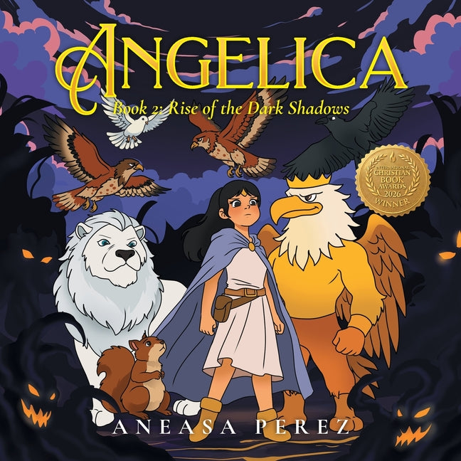 Angelica: Book 2: Rise of the Dark Shadows