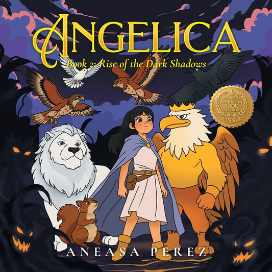 Angelica: Book 2: Rise of the Dark Shadows
