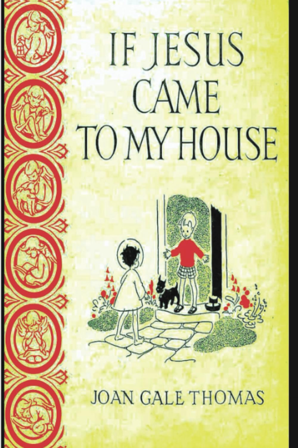 If Jesus Came to My House [Illustrated in Color]