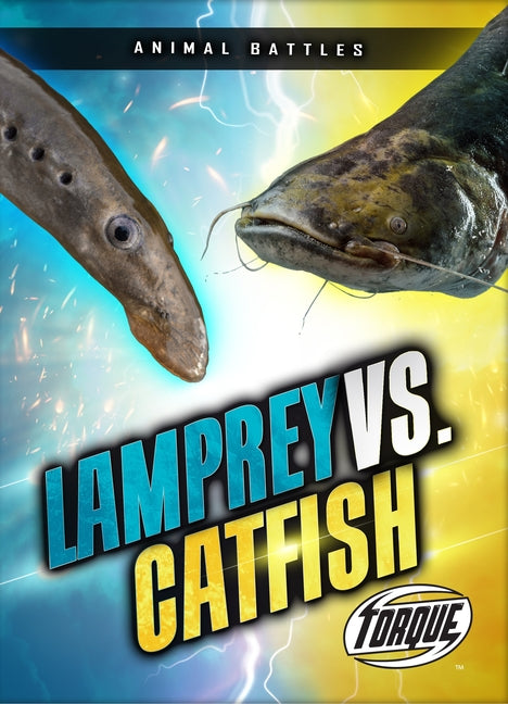 Lamprey vs. Catfish